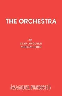 The Orchestra - Jean Anouilh