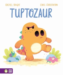 Tuptozaur - Rachel Bright, Chris Chatterton, Barbara Supeł
