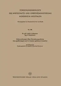 Untersuchungen Uber Zersetzungswarme Von Gasformigem Und in Azeton Gelostem Azetylen - Paul Holemann