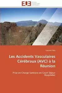 Les accidents vasculaires cérébraux (avc) à la réunion - FIDRY-L