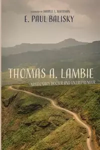 Thomas A. Lambie - Paul Balisky E.