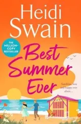 Best Summer Ever - Heidi Swain