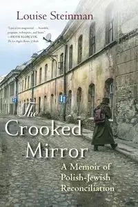 The Crooked Mirror - Louise Steinman