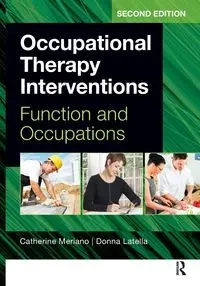 Occupational Therapy Interventions - Catherine Meriano