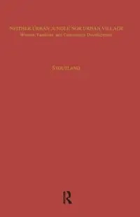 Neither Urban Jungle Nor Urban Village - Sara Stoutland
