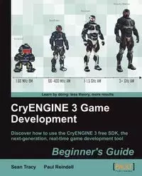 Cryengine 3 Game Development - Tracy Sean