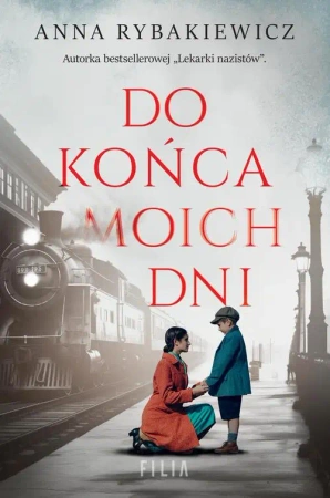 eBook Do końca moich dni - Anna Rybakiewicz epub mobi
