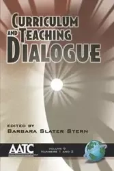 Curriculum and Teaching Dialogue Volume 9 1&2 (PB) - Stern Barbara S.
