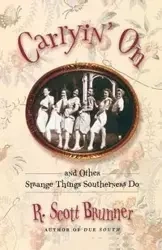 Carryin' On - Scott Brunner R.