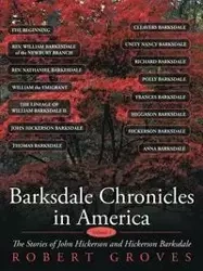 Barksdale Chronicles in America, Vol I - Robert Groves