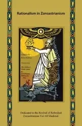 Rationalism in Zoroastrianism - Kabraji Kersee