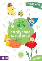 Rok bez nudy. Co słychać w naturze - Anna Wawak, Anna Wawak