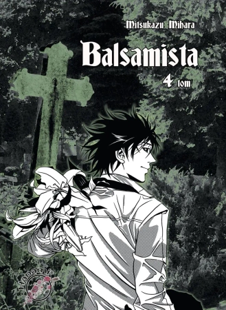 Balsamista T.4 - Mitsukazu Mihara