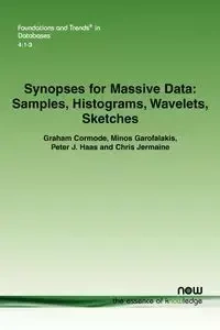 Synopses for Massive Data - Graham Cormode