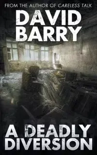 A Deadly Diversion - Barry David