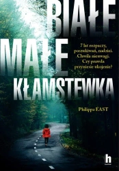 Białe, małe kłamstewka - Philippa East, Emilia Skowrońska