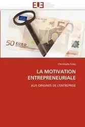 La motivation entrepreneuriale - ESTAY-C