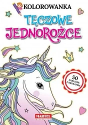 Kolorowanka. Tęczowe jednorożce - praca zbiorowa