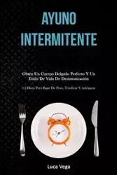 Ayuno Intermitente - Vega Luca