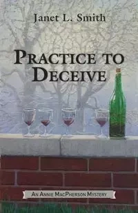 Practice to Deceive - Janet L. Smith