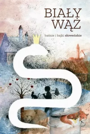 eBook Biały wąż. Baśnie i bajki słoweńskie - Antologia