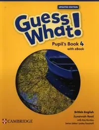 Guess What! British English Level 4 PB + eBook Upd - Lynn Marie Robertson