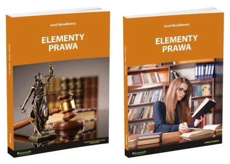ELEMENTY PRAWA PODRĘCZNIK + ĆWICZENIA Jacek Musiałkiewicz w.2023 - Jacek Musiałkiewicz