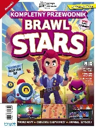 Brawl Stars. Kompletny przewodnik - praca zbiorowa