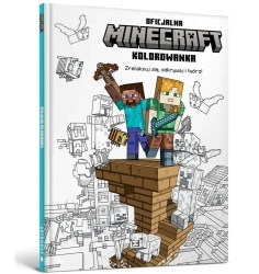 Minecraft. Zrelaksuj się, odkrywaj i twórz! - praca zbiorowa