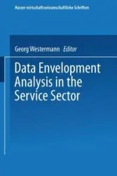 Data Envelopment Analysis in the Service Sector - Westermann Georg