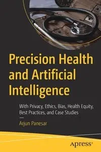 Precision Health and Artificial Intelligence - Panesar Arjun