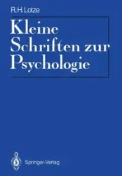Kleine Schriften zur Psychologie - Rudolf H. Lotze