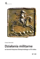 Działania militarne na terenie Księstwa... - Cezary Namirski