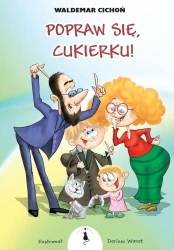 Popraw się, Cukierku! - Waldemar Cichoń