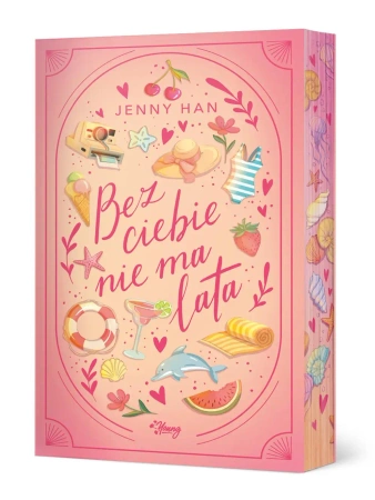 Lato T.2 Bez ciebie nie ma lata (barwione brzegi) - Jenny Han