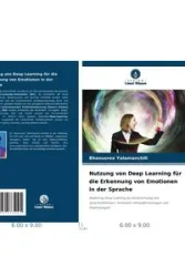 Nutzung von Deep Learning für die Erkennung von Emotionen in der Sprache - Yalamanchili Bhanusree
