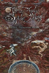 Time, Fate and Spider Magic - Defenestrate-Bascule Orryelle