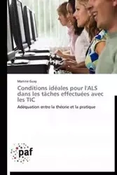 Conditions idéales pour l'als dans les tâches effectuées avec les tic - GUAY-M