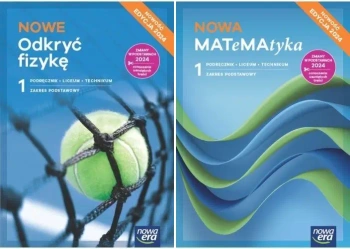 NOWE ODKRYĆ FIZYKĘ + NOWA MATEMATYKA 1 LO PODRĘCZNIK PODSTAWOWY NOWA ERA - Marcin Braun, Weronika Śliwa