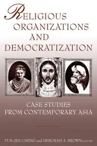 Religious Organizations and Democratization - Cheng Tun-jen