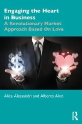 Engaging the Heart in Business - Alice Alessandri
