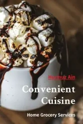 Convenient Cuisine - Ain Hurmuz