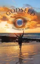 GODSEED - Dorothea Mills