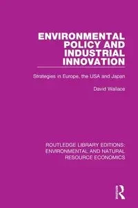 Environmental Policy and Industrial Innovation - Wallace David