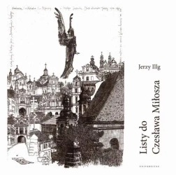 eBook Listy do Czesława Miłosza / Letters to Czesław Miłosz - Jerzy Illg