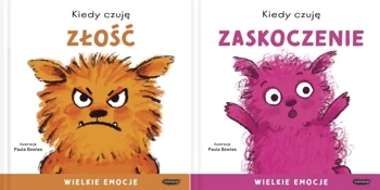 Kiedy czuję złość + zaskoczenie Wielkie emocje Paula Bowles - Paula Bowles
