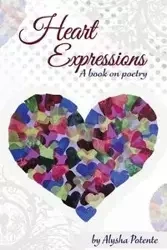 Heart Expressions - Alysha Potente