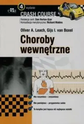 Crash Course Choroby wewnętrzne - Oliver A. Leach, van Boxel Gijs I.