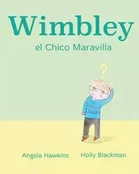 Wimbley el Chico Maravilla - Angela Hawkins