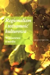 Regionalizm i tożsamość kulturowa - PRACA ZBIOROWA